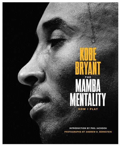 The Mamba Mentality - How I Play by Kobe Bryant